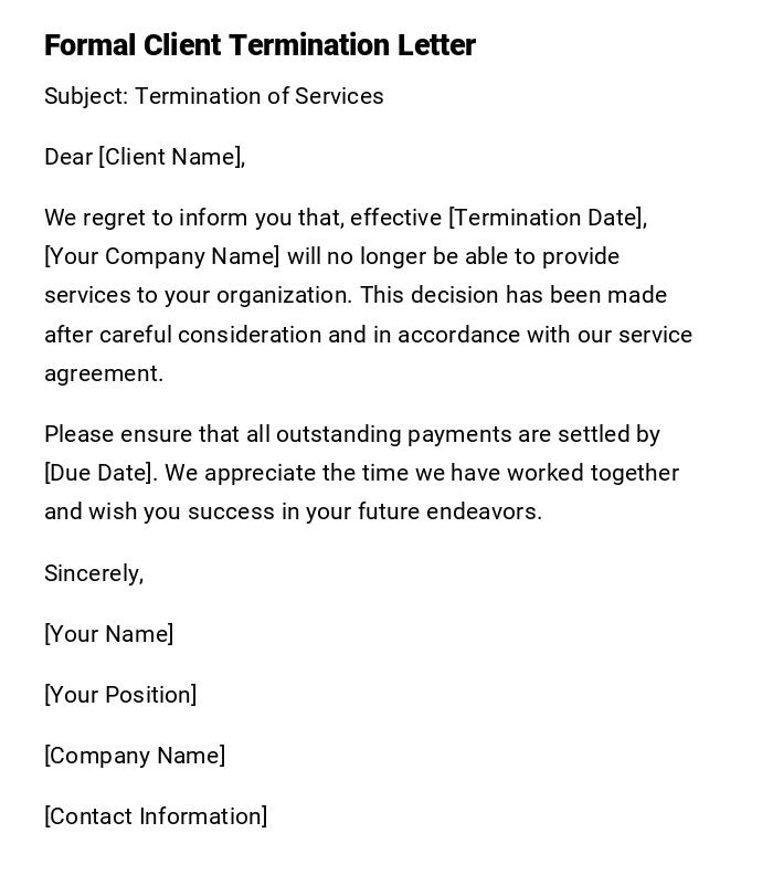 Formal Client Termination Letter Formal Client Termination Letter
