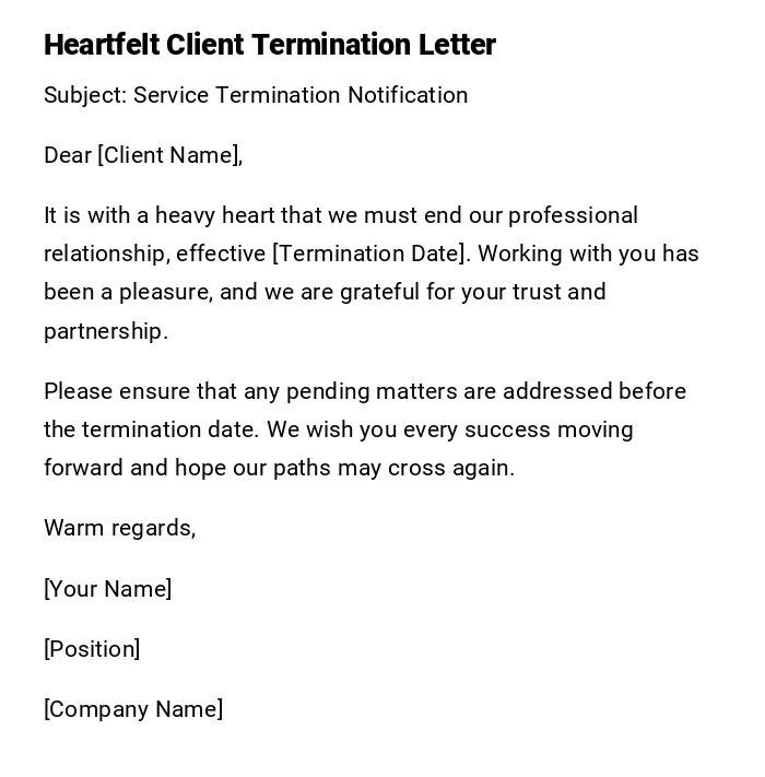 Heartfelt Client Termination Letter Heartfelt Client Termination Letter