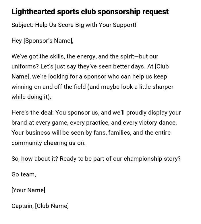 Lighthearted sports club sponsorship request Lighthearted sports club sponsorship request
