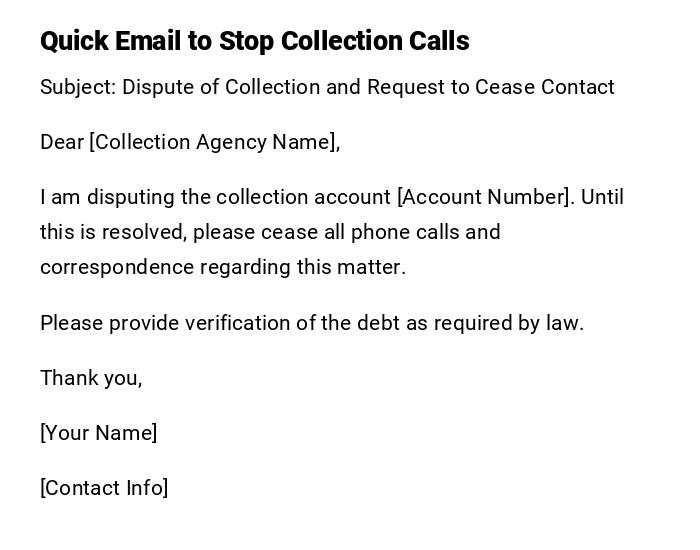 Quick Email to Stop Collection Calls