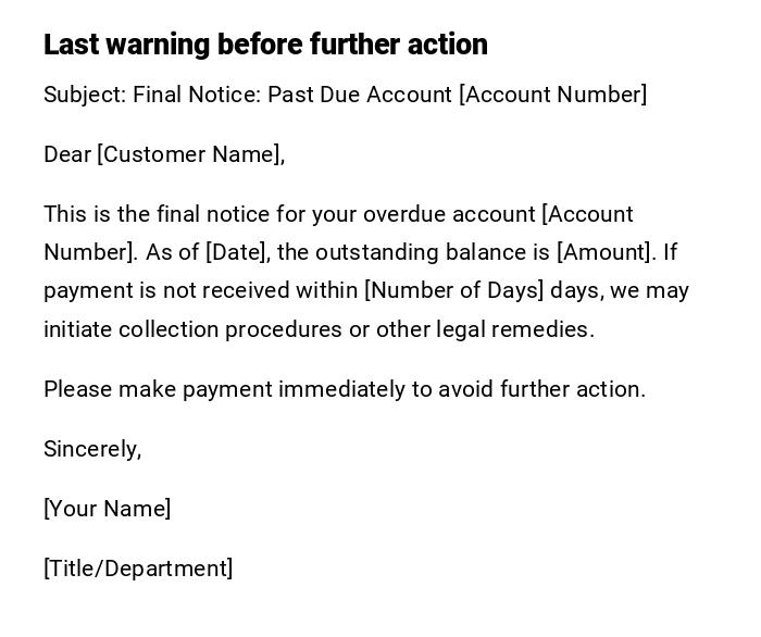 Last warning before further action