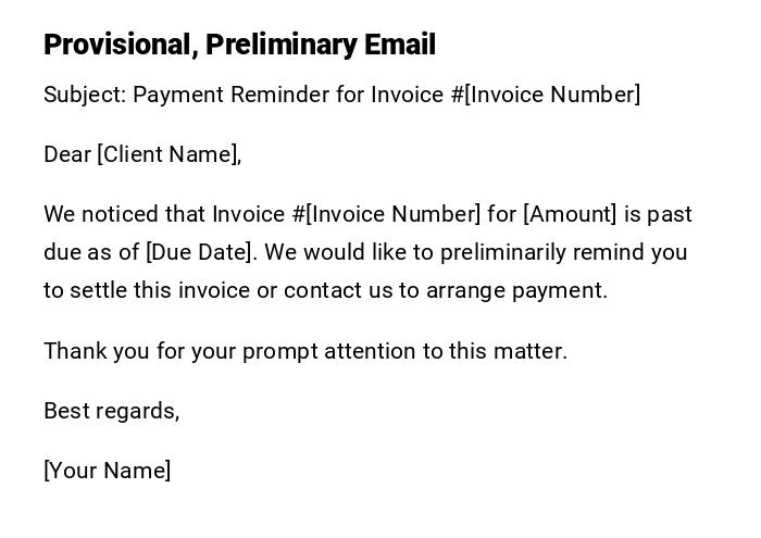 Provisional, Preliminary Email