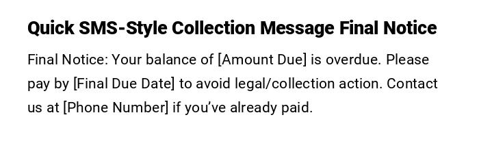 Quick SMS-Style Collection Message Final Notice