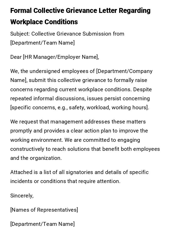 Formal Collective Grievance Letter Regarding Workplace Conditions Formal Collective Grievance Letter Regarding Workplace Conditions