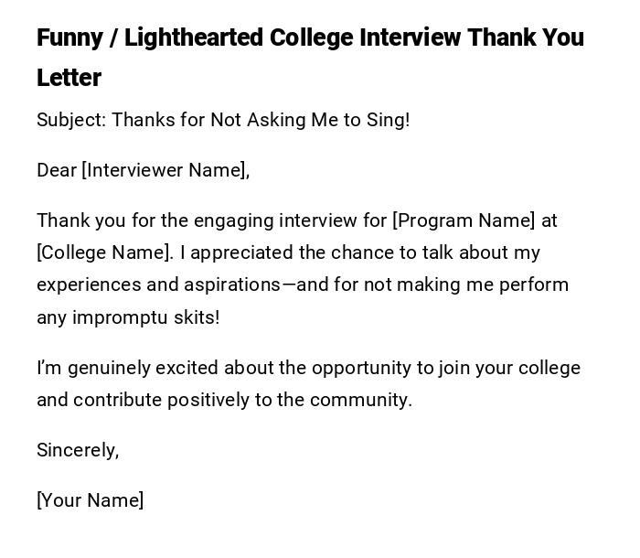 Funny / Lighthearted College Interview Thank You Letter Funny / Lighthearted College Interview Thank You Letter