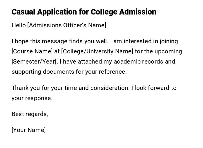 Casual Application for College Admission Casual Application for College Admission