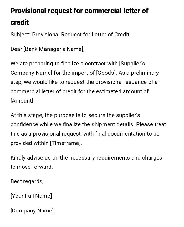 Provisional request for commercial letter of credit