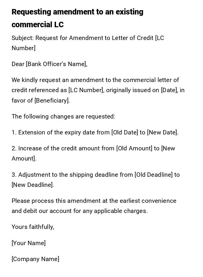 Requesting amendment to an existing commercial LC