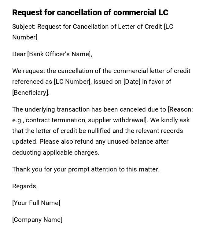 Request for cancellation of commercial LC