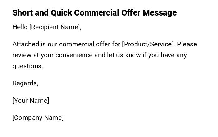Short and Quick Commercial Offer Message Short and Quick Commercial Offer Message
