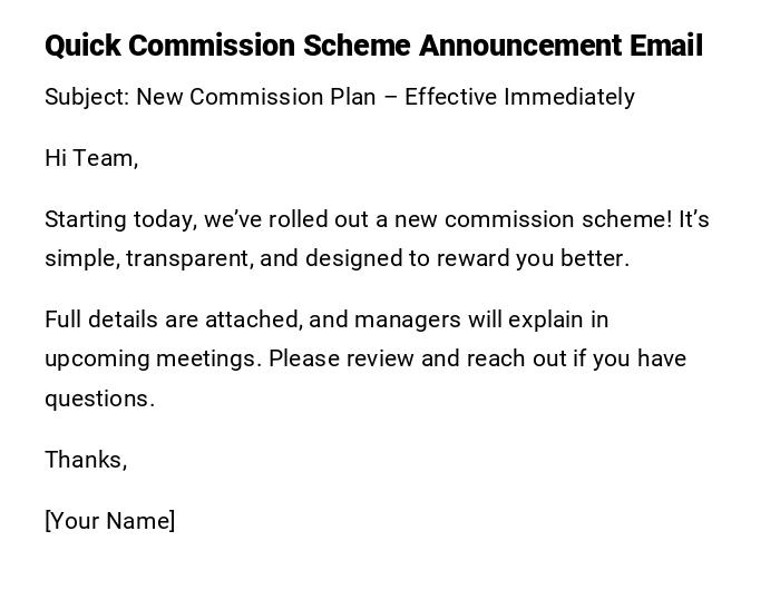 Quick Commission Scheme Announcement Email Quick Commission Scheme Announcement Email