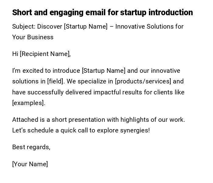 Short and engaging email for startup introduction Short and engaging email for startup introduction