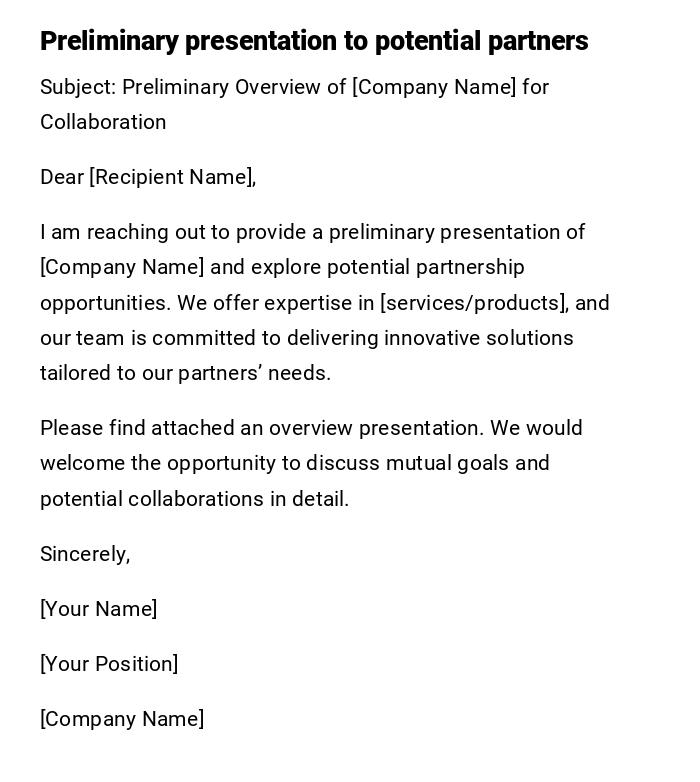 Preliminary presentation to potential partners Preliminary presentation to potential partners
