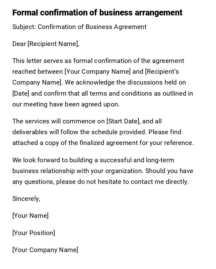 Formal confirmation of business arrangement Formal confirmation of business arrangement