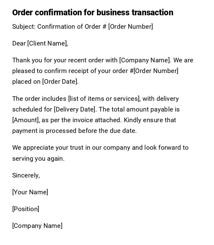 Order confirmation for business transaction Order confirmation for business transaction