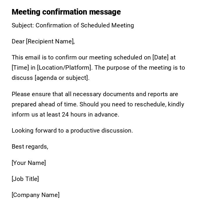 Meeting confirmation message Meeting confirmation message