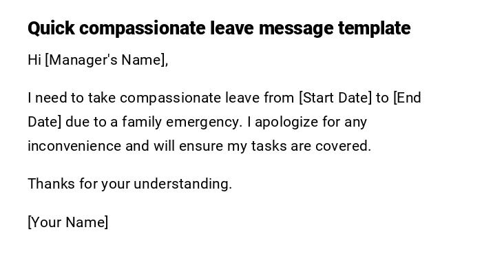 Quick compassionate leave message template Quick compassionate leave message template