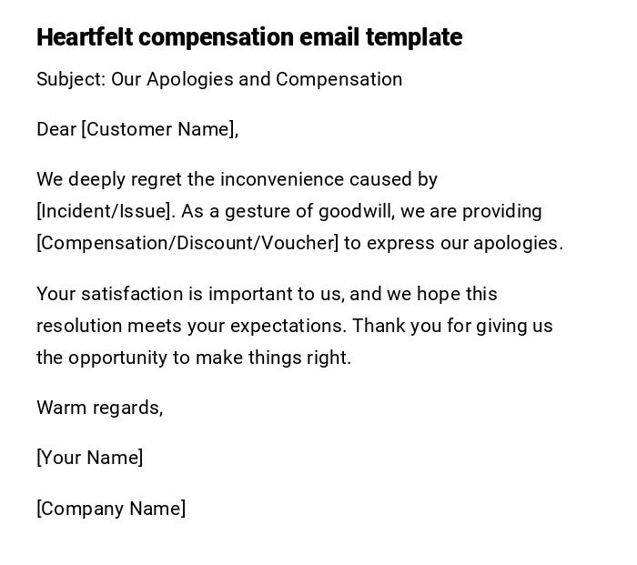 Heartfelt compensation email template Heartfelt compensation email template