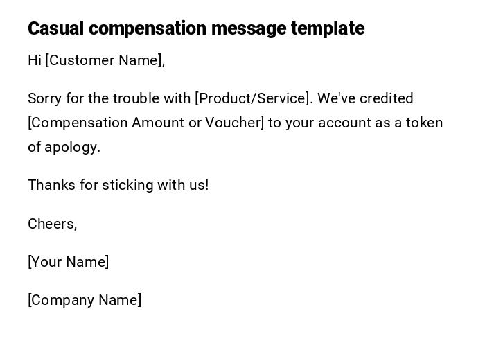 Casual compensation message template Casual compensation message template