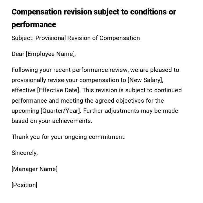 Compensation revision subject to conditions or performance Compensation revision subject to conditions or performance