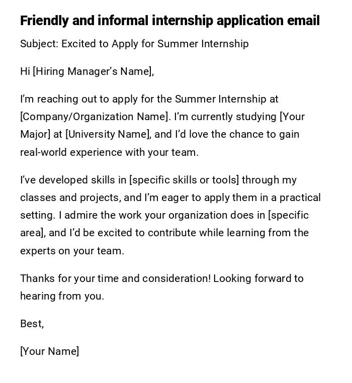 Friendly and informal internship application email Friendly and informal internship application email