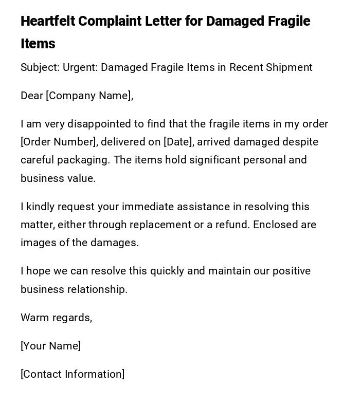 Heartfelt Complaint Letter for Damaged Fragile Items Heartfelt Complaint Letter for Damaged Fragile Items