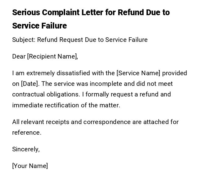 Serious Complaint Letter for Refund Due to Service Failure