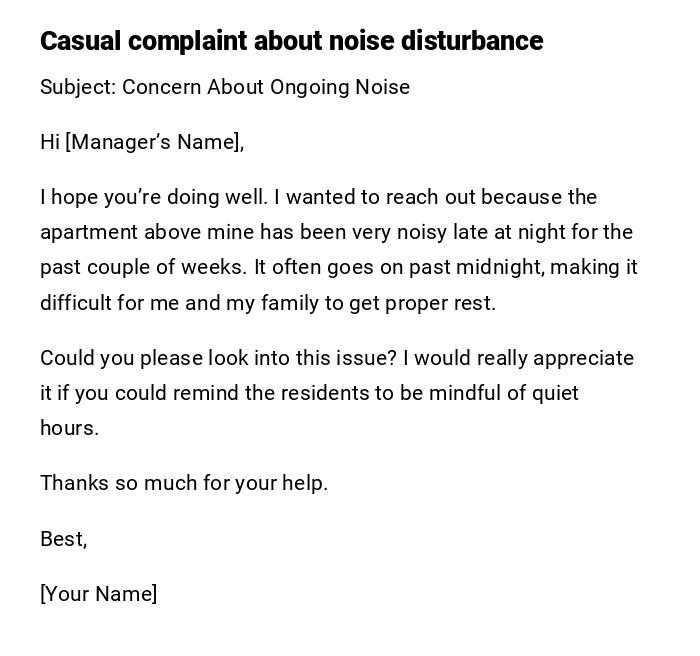 Casual complaint about noise disturbance