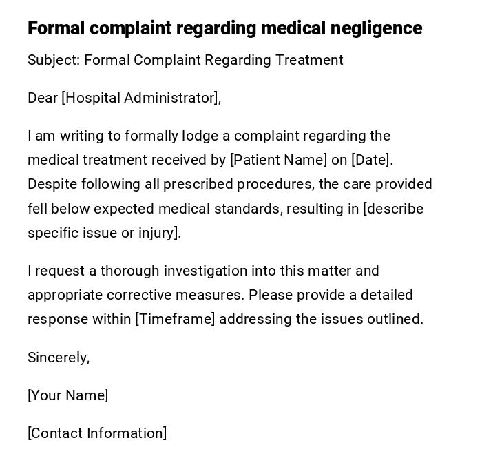 Formal complaint regarding medical negligence