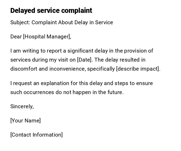Delayed service complaint
