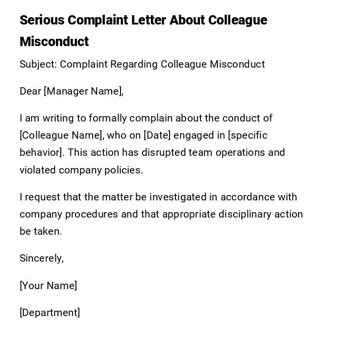 Serious Complaint Letter About Colleague Misconduct Serious Complaint Letter About Colleague Misconduct