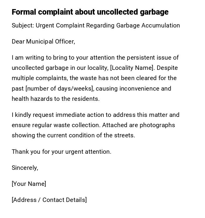 Formal complaint about uncollected garbage