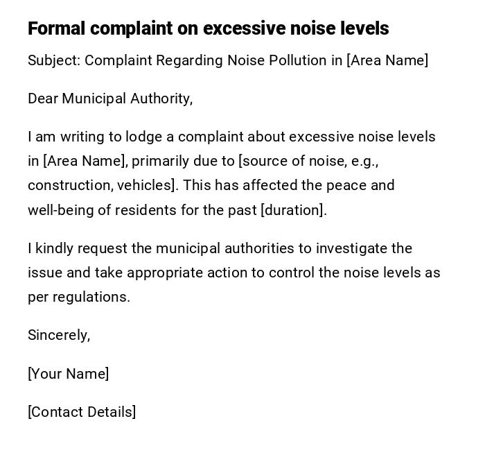 Formal complaint on excessive noise levels