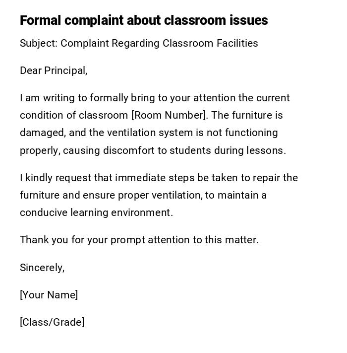 Formal complaint about classroom issues Formal complaint about classroom issues