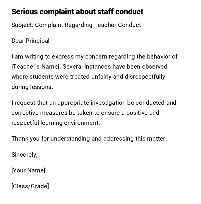Serious complaint about staff conduct Serious complaint about staff conduct