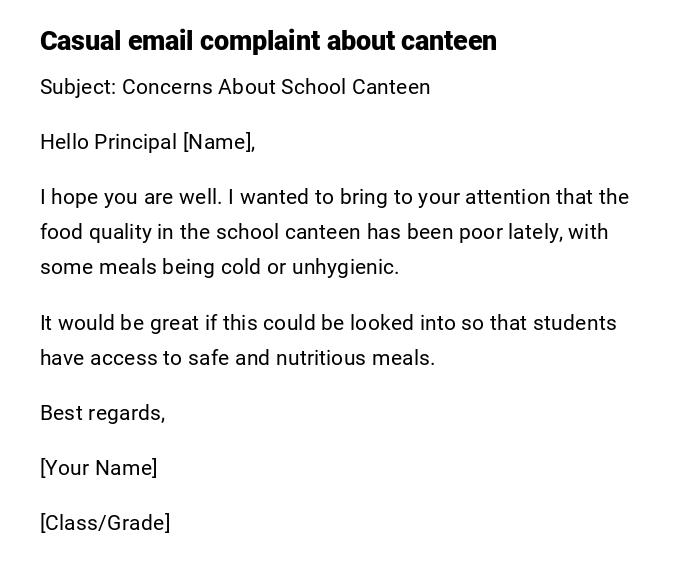 Casual email complaint about canteen Casual email complaint about canteen