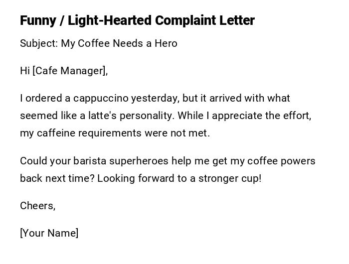 Funny / Light-Hearted Complaint Letter