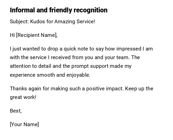 Informal and friendly recognition Informal and friendly recognition