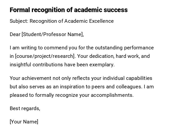 Formal recognition of academic success Formal recognition of academic success