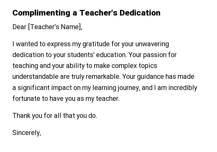 Complimenting a Teacher's Dedication