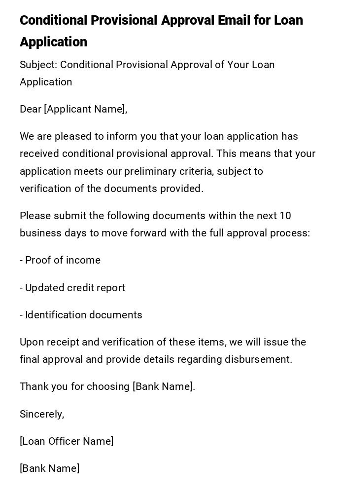Conditional Provisional Approval Email for Loan Application