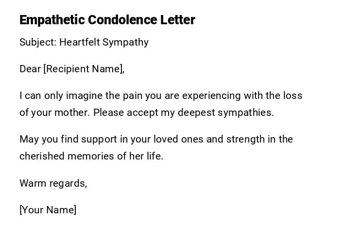 Empathetic Condolence Letter Empathetic Condolence Letter