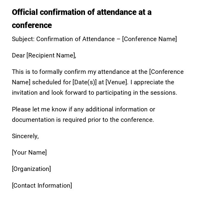 Official confirmation of attendance at a conference Official confirmation of attendance at a conference