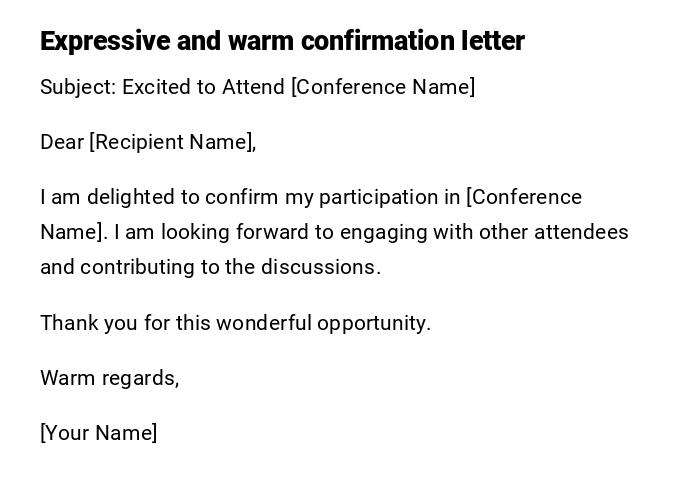 Expressive and warm confirmation letter Expressive and warm confirmation letter
