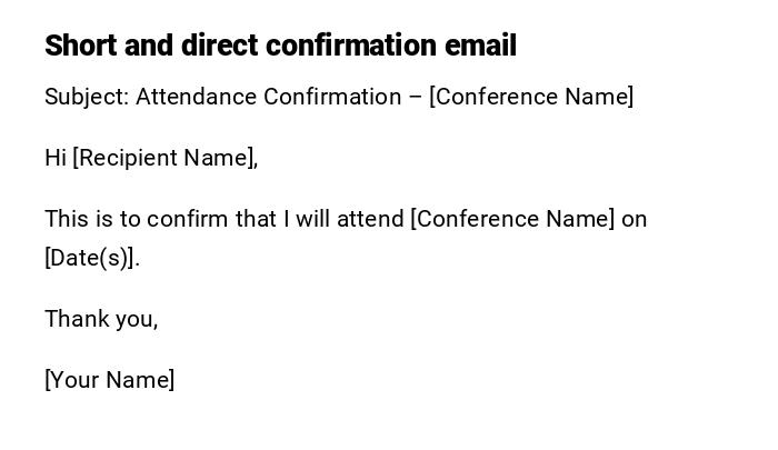 Short and direct confirmation email Short and direct confirmation email