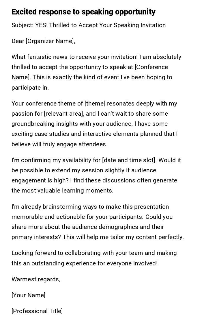 Excited response to speaking opportunity Excited response to speaking opportunity