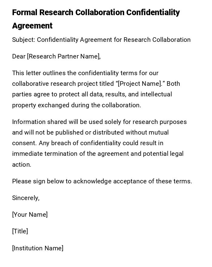 Formal Research Collaboration Confidentiality Agreement Formal Research Collaboration Confidentiality Agreement