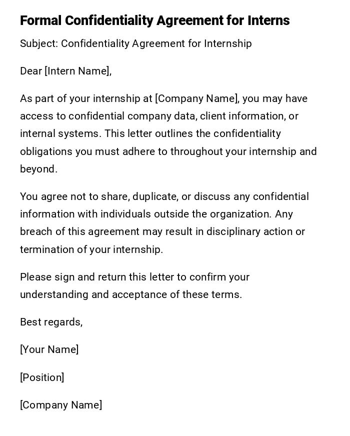 Formal Confidentiality Agreement for Interns Formal Confidentiality Agreement for Interns