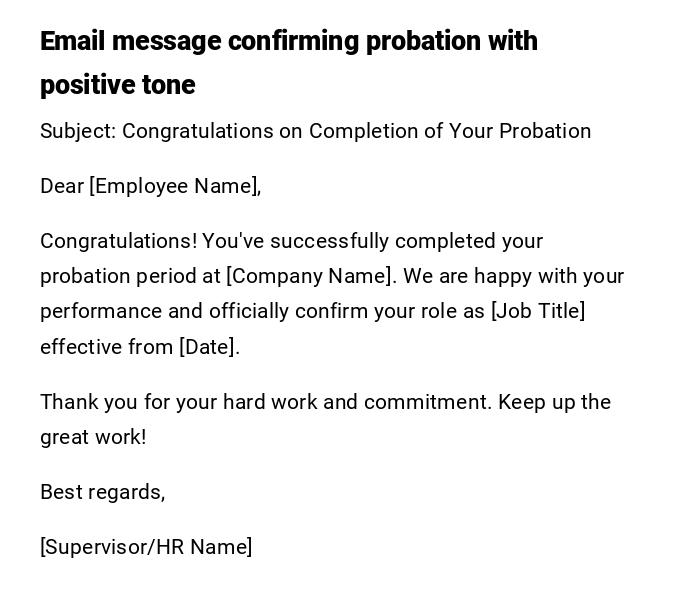 Email message confirming probation with positive tone