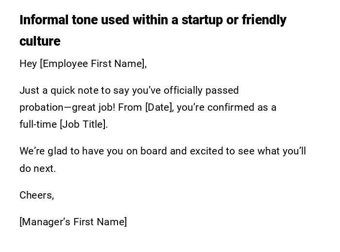 Informal tone used within a startup or friendly culture